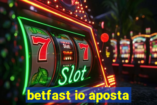 betfast io aposta